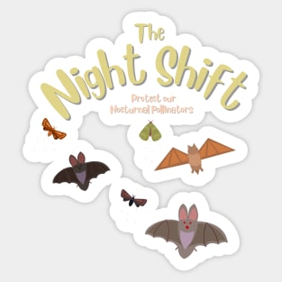 The Night Shift Sticker